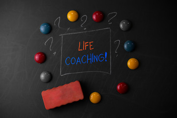 Writing note showing Life Coaching. Business concept for demonstrating employed to help showing attain their goals in career