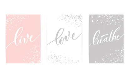 Live love breathe - set of calligraphy poster.