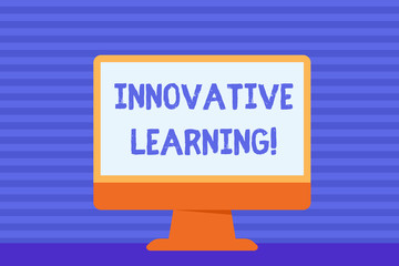 Conceptual hand writing showing Innovative Learning. Concept meaning Interdisciplinary teaching that stirs analytic thinking Blank Desktop Computer Colorful Screen Freestanding on Table