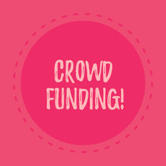 Handwriting text writing Crowd Funding. Conceptual photo technique of raising money from a large number of showing