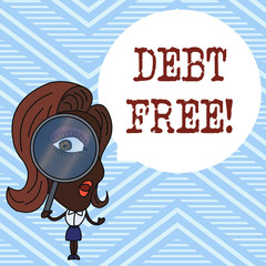 Handwriting text Debt Free. Conceptual photo does not owning any money or things to any individual or companies