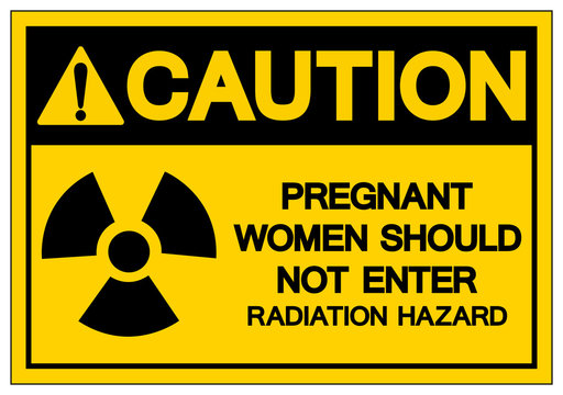 Caution Pregnant Women Should Not Enter Radiation Hazard Symbol Sign ,Vector Illustration, Isolate On White Background Label. EPS10