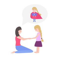 Vector Illustration of Mother is Saying her Daughter that She is Superhero. Concept of Girls Can Do Anything or Girls Power
