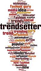 Obraz premium Trendsetter word cloud