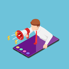 Isometric businessman shouting out with megaphone come up from smartphone