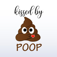 Kissed by a pile of poop- Poop emoticon in a romantic mood