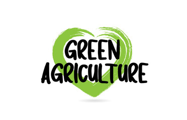 green agriculture text word with green love heart shape icon