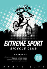 Fototapeta na wymiar Vector banner or flyer with cyclist on the bike and words Extreme sport on the urban background. Poster for bicycle club, extreme sports with place for text