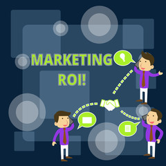 Writing note showing Marketing Roi. Business concept for the contribution to profit attributable to marketing Businessmen Coworker Conference Call Discussion Mobile Phone