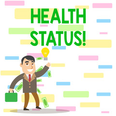 Writing note showing Health Status. Business concept for The state of health of a demonstrating or population assessed Successful Businessman Generating Idea or Finding Solution