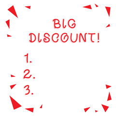 Text sign showing Big Discount. Business photo showcasing a large or greater than usual reduction in price Special offer Red Confetti Shrapnel Glass Pieces Scattered in Corners Empty Copy Space