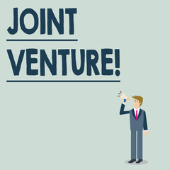Conceptual hand writing showing Joint Venture. Concept meaning New firm formed to achieve exact objectives of a partnership Businessman Looking Up, Holding and Talking on Megaphone