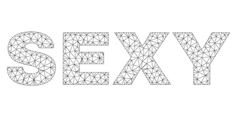 Mesh vector SEXY text caption. Abstract lines and small circles are organized into SEXY black carcass symbols. Wire carcass 2D polygonal mesh in vector EPS format.