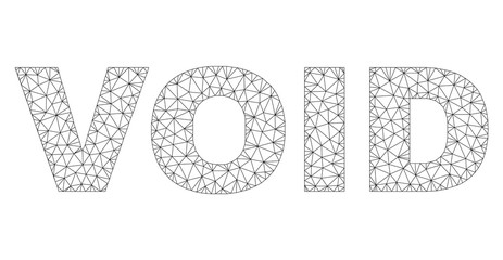 Mesh vector VOID text. Abstract lines and points are organized into VOID black carcass symbols. Linear frame 2D triangular mesh in eps vector format.