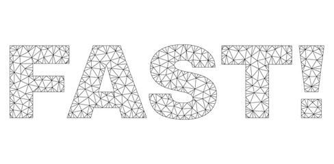 Mesh vector FAST! text. Abstract lines and points form FAST! black carcass symbols. Linear frame flat triangular mesh in eps vector format.