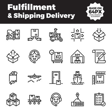 Fulfillment And Shipping Delivery Outline Icons. Base On 64px With Pixel Perfect Alignment.