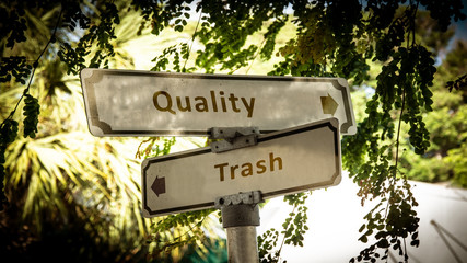 Street Sign to Quality versus Trash