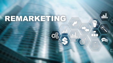 Remarketing Business Technology. Internet and network concept. Mixed media. Financial concept on blurred background.