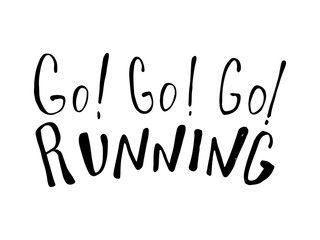 Fototapeta na wymiar Run motivation phrase, slogan. Hand drawn quote about running. Ink lettering. Sport motivational poster, banner. Vector illustration