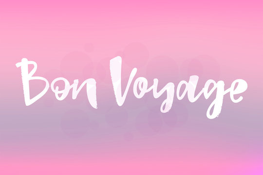 Bon Voyage hand lettering text. Сan be used in the design of banners, posters, postcards, stickers, badges