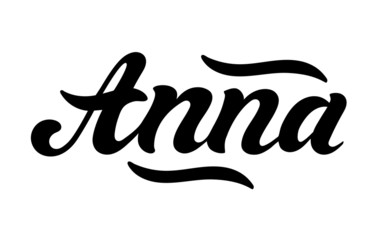 Anna. Woman's name. Hand drawn lettering. Vector illustration - obrazy, fototapety, plakaty