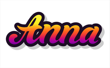 Anna. Woman's name. Hand drawn lettering. Vector illustration