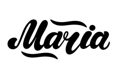 Maria. Woman's name. Hand drawn lettering. Vector illustration