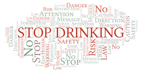 Fototapeta premium Stop Drinking word cloud. Wordcloud made with text only.