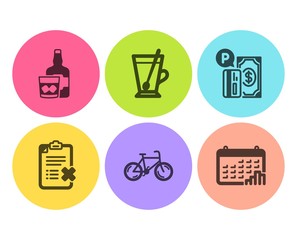 Tea mug, Whiskey glass and Bicycle icons simple set. Parking payment, Reject checklist and Calendar graph signs. Cup with teaspoon, Scotch drink. Flat tea mug icon. Circle button. Vector