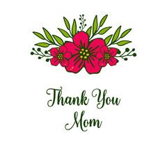 Vector illustration invitation card thank you mom with abstract red flower frame