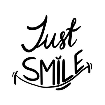 Just smile lettering  on a white background. Hand written black and white lettering close-up and complemented by a painted smile.