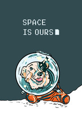 Vector poster with hand drawn dog in space suite. Funny puppy in orange jumpsuit for postcard, flyer of International Day of Human Space Flight. Belka first dog in space. World Cosmonautics Day poster - obrazy, fototapety, plakaty