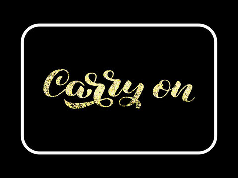 Carry on lettering. Word for banner. Vector illustration