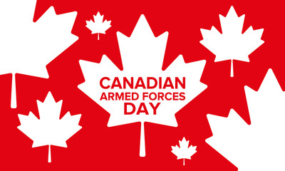 Canadian Armed Forces Day. National holiday, celebrated annual in June. Canada flag. Maple leaf design. Special tribute to the men and women of the Armed Forces. Poster, card, banner and background