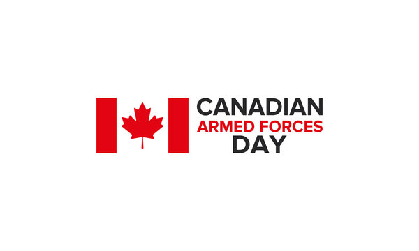 Canadian Armed Forces Day. National holiday, celebrated annual in June. Canada flag. Maple leaf design. Special tribute to the men and women of the Armed Forces. Poster, card, banner and background