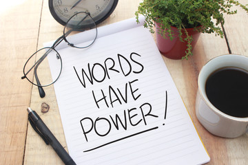 Words Have Power, Motivational Words Quotes Concept - obrazy, fototapety, plakaty