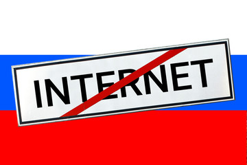 Russian flag and road sign crossed out word INTERNET.