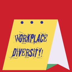 Writing note showing Workplace Diversity. Business concept for environment that accepts each individual s is differences Modern fresh design of calendar using hard paper material