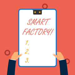 Handwriting text writing Smart Factory. Conceptual photo A highly digitized and connected production facility
