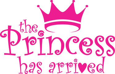 The princess has arrived label, vector illustration © DinoZ