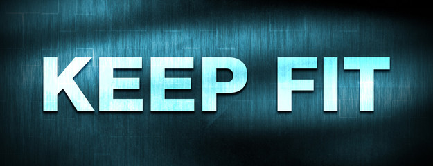 Keep Fit abstract blue banner background
