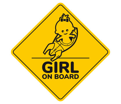 Yellow sign with inscription Girl on board and a picture of a girl in a spaceship