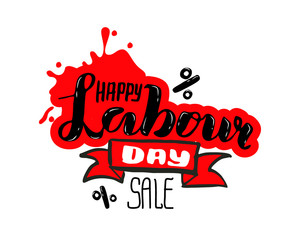 hand lettering Happy labor day SALE - May Day Celebration on May 1st. illustration for Greetings, Banner, Background, Template, Badge, Symbol, Icon, Logo and Print design.