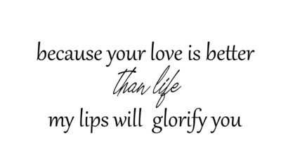 Biblical Phrase, typography for print or use as poster, card, flyer or T shirt