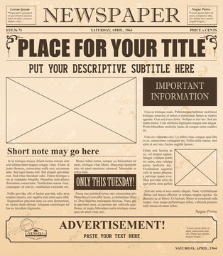 Vector illustration of retro newspaper with old style fonts and vintage effect. Place for pictures and text in vintage newspaper.