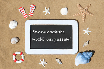 Sonnenschutz nicht vergessen!