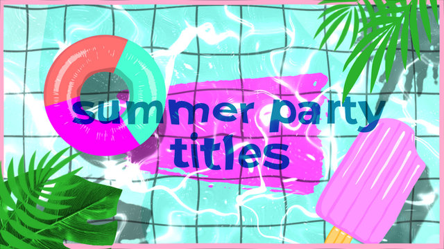 Summer Party Titles