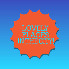 Handwriting text writing Lovely Places In The City. Concept meaning Beautiful landmark architecture buildings Blank Seal with Shadow for Label Emblem Monogram Stamp Symbol Best Quality