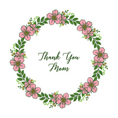 Vector illustration card decor thank you mom with artwork pink flower frame