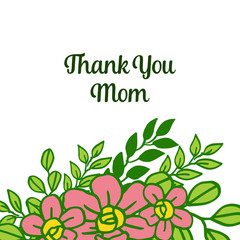Vector illustration leaf flower frames blooms with decor of card thank you mom